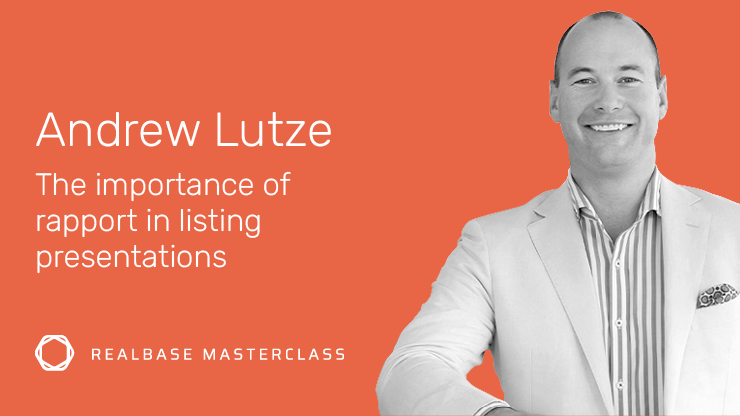 Building Customer Relationships and  Winning Listing Presentations with Cunninghams’ Andrew Lutze.