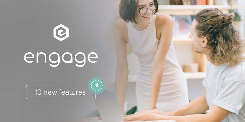 10 New Features of Engage That Will Help You Win More Business.